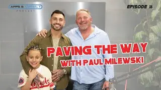 Paving The Way with Paul Milewski | Episode 16