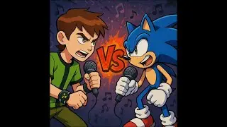 Ben 10 vs sonic the hedgehog rap battle