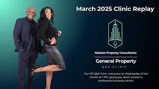 🎥 NPC General Property Q&A Clinic Replay | March 2025 Clinic Replay