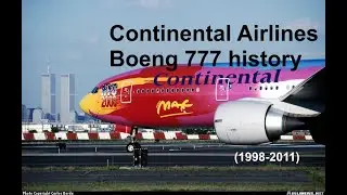 Continental Airlines Boeing 777-200 history (1998-2011)