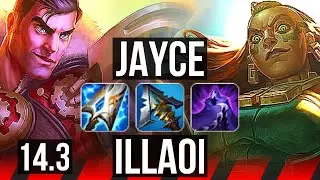 JAYCE vs ILLAOI (TOP) | 7 solo kills, 400+ games, Rank 15 Jayce | NA Challenger | 14.3