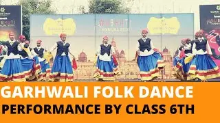 GARHWALI FOLK DANCE ||ANNUAL FUNCTION SHEFFIELD SCHOOL ROORKEE PERFORMANCE BY CLASS 6TH