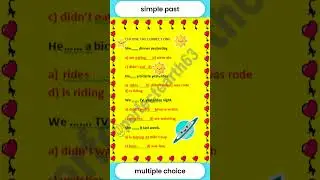 #simple past#multiple choice#english#learning#exercises104+104