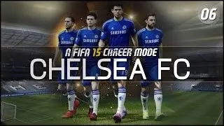 FIFA 15 | Chelsea Career Mode Ep6 - 3 GAMES, 17 GOALS!!