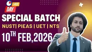 UET ECAT Preparation 2026 I NUST NET 3 Preparation 2026 I PIEAS Entry Test Preparation 2026
