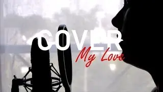 JESS GLYNNE - MY LOVE // COVER BY ROSENACREE