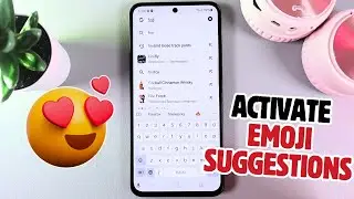Samsung Galaxy S24 FE - Enable or Disable Emoji Suggestions in Keyboard Settings