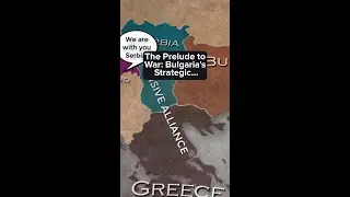 The Prelude to War Bulgaria's Strategic Decisions #history #education #4k #reels #shorts