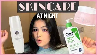 NIGHTTIME SKINCARE ROUTINE