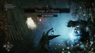 Lords of the Fallen Get to Next Vestige Olleren Save Point