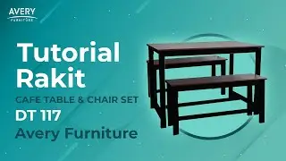 TUTORIAL RAKIT CAFE TABLE AND CHAIR SET DT 117 | AVERY FURNITURE