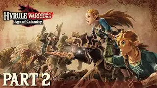 Hyrule Warriors AOC: Pulse of the Ancients | Part 2 (Apocalyptic, No Commentary)