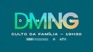Culto da Família ● 25/01/2026