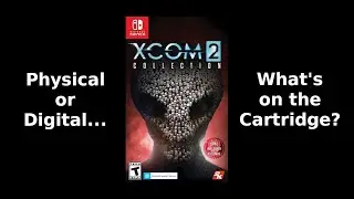XCOM 2 Collection - Nintendo Switch ~ Let's Get Physical!