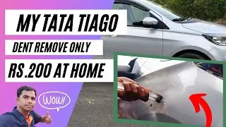 My Tata Tiago Car Dent Repair at Home l Best Car Dent Removal Idea l Vlogs Bab