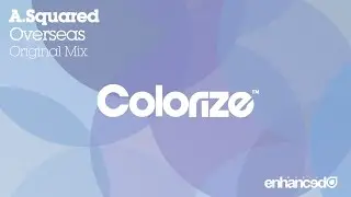 A.Squared - Overseas (Original Mix) [OUT NOW]
