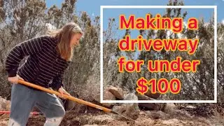 Preparing our Off- grid Homestead Driveway || The truth about living in an RV