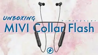 Unboxing Mivi Collar Flash | Made in India | imakarshv