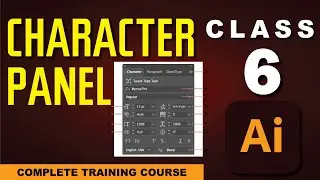 Character Panel in Adobe Illustrator - All about Text Properties - Adobe Illustrator Complete Course