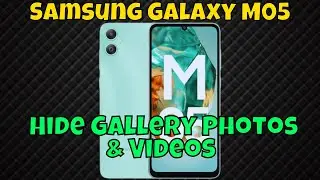 Samsung Hide Gallery Photos & Videos // Secure Folder Samsung Galaxy M05