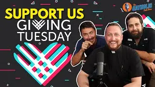 Support Us On #GivingTuesday | The Catholic Talk Show