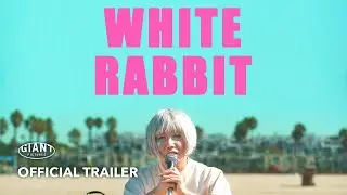 White Rabbit | Official Trailer | Giant Pictures
