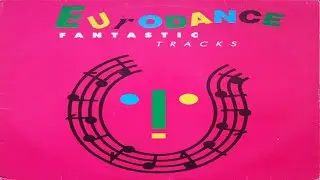 Eurodance Fantastic Tracks (1993) [House Records Rap - LP, Compilation]