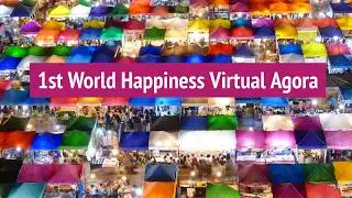 1st World Happiness Virtual Agora