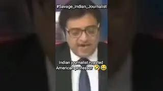 #Indian #journalist #roasted #American #professor #savage #shorts #ytshorts #India #trending #USA EU