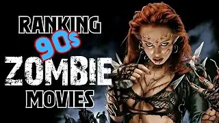 Ranking Best & Worst '90s Zombie Movies!