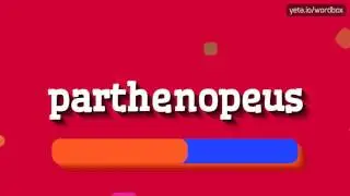 PARTHENOPEUS - HOW TO PRONOUNCE IT!?