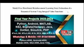 Model Free Distributed Reinforcement Learning State Estimation of a Dynamical System Using Integral