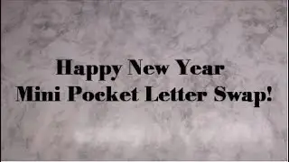 Happy New Year Mini Pocket Letter Swap! Mini Pocket Letter Tutorial!