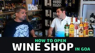 Understanding Wine Shop Business in Goa || DECODING GOA