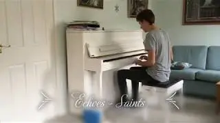 Echos - Saints (Sammy Perry Piano Cover + Sheets)