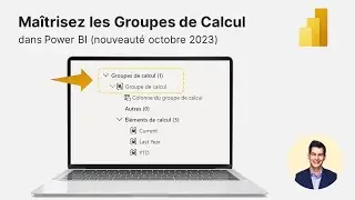 Обнаружение групп вычислений в Power BI: полное руководство (обновлено в октябре 2023 г.)