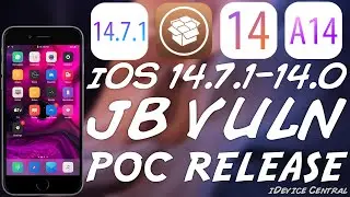 iOS 14.7.1 / 14.6 / 14.4 JAILBREAK News: RELEASE Of New XNU Vulnerability PoC (Open Source Code)