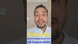 Housekeeping Supervisor Job Responsibility| #shorts|#trending|@SuccessinHousekeepingByVijay|