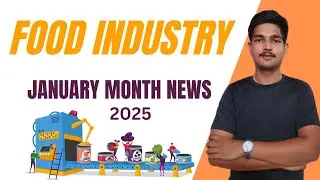 Food Industry  January Month News | Food Industry Current Affairs | FSSAI  News Regulation on Food