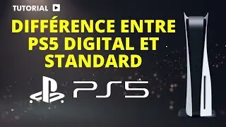 C'est quoi la diff&eacute;rence entre PS5 digital et standard