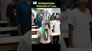 INTERNATIONAL YOGA DAY 21st June