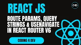 Route Params, Query Strings & useNavigate in React Router v6 – Full Guide for Beginners