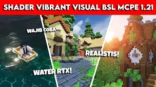 SHADER MCPE 1.21 | BSL VIBRANT VISUAL PALING REALISTIS DAN RINGAN BUAT SURVIVAL!