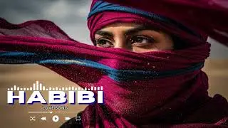 🎶 Romantic Habibi Music (حبيبي) 🌹 Arabic Deep House Love Night Atmosphere 🌌