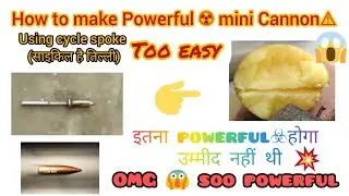 How to make powerful☣️ mini cannon⚠️ at home. | Powerful cannon ☢️.