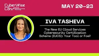 Iva Tasheva: The New EU Cloud Services Cybersecurity Certification Scheme (EUCS): Your Tool or Foe?