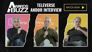 Televerse Emmy Interview with Andor&rsquo;s Tony Gilroy, John Gilroy, and Dan Gilroy