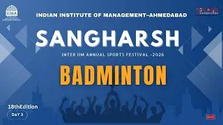 Day-3 Badminton ( Inter IIM Sports festival )  iim Ahmedabad Gujarat