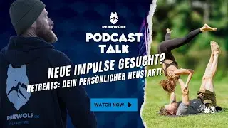 #Podcast Talk 3: Neue IMPULSE gesucht? RETREATS: Dein pers&ouml;nlicher Neustart!