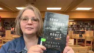 Booktalk&mdash;Down Among the Sticks and Bones